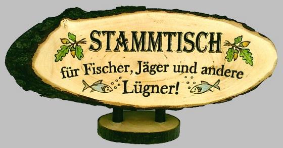 Stammtischschild: STAMMTISCH fr Fischer, Jger und andere Lgner!